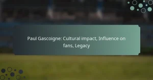 Paul Gascoigne: Cultural impact, Influence on fans, Legacy